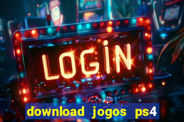 download jogos ps4 pkg pt-br